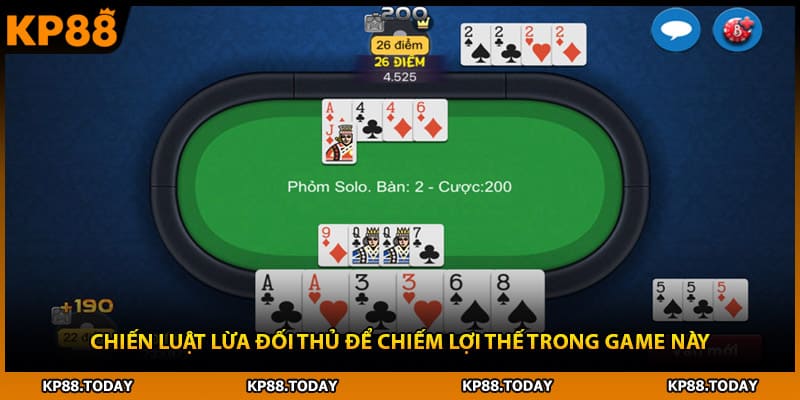 Chiến luật lừa đối thủ để chiếm lợi thế trong game này