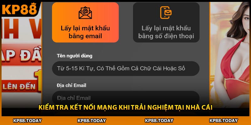 Kiểm tra kết nối mạng khi trải nghiệm tại nhà cái