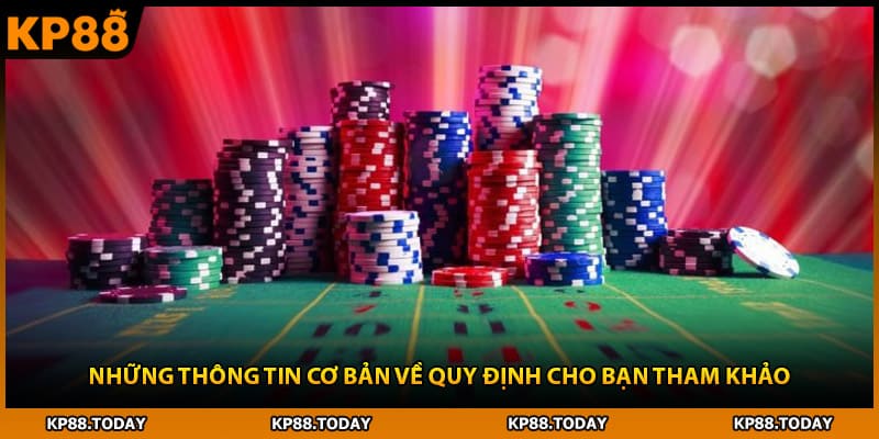 Những thông tin cơ bản về quy định cho bạn tham khảo 